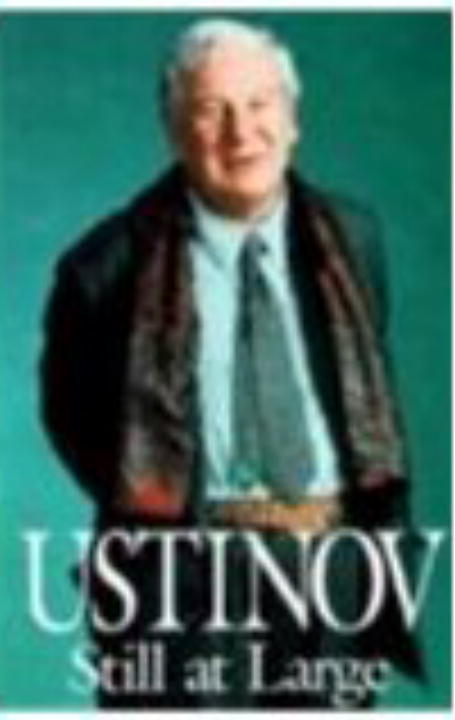 Peter Ustinov/Ustinov Still at Large